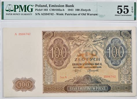 100 złotych 1941 A PMG 55 EPQ 11225654963 oficjalne archiwum