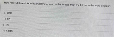 Solved How Many Different Four Letter Permutations Can Be Formed From