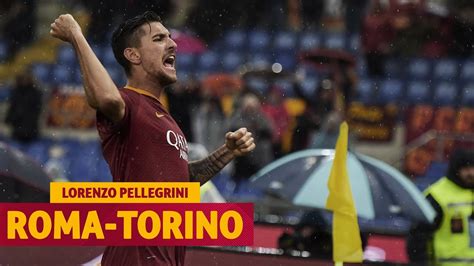 Roma Torino 3 2 Le Dichiarazioni Di Lorenzo Pellegrini Youtube