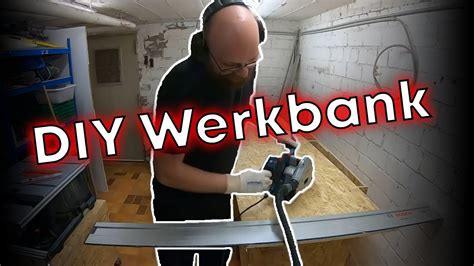 DIY WERKBANK Ist FAST Fertig YouTube