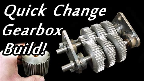 Quick Change Gearbox Build P2 Youtube