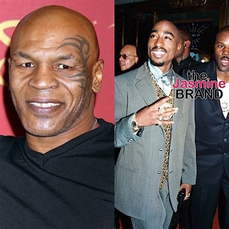 Mike Tyson Feels Guilty For Tupac Getting Killed I Pressured Him To