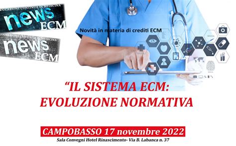 Corso ECM Il Sistema ECM Evoluzione Normativa 17 Novembre 2022