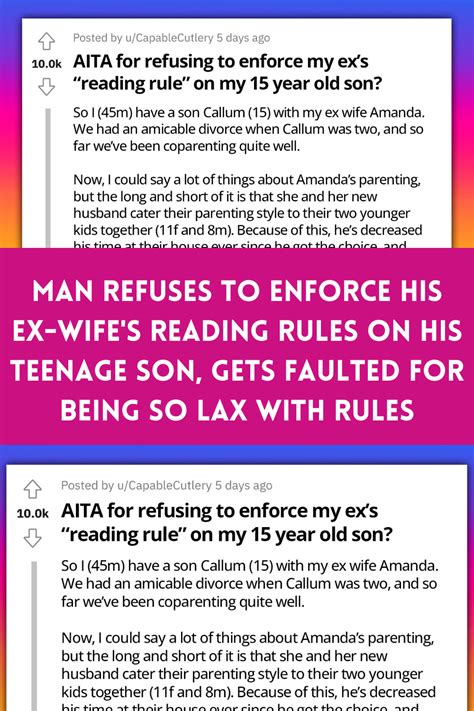 Man Refuses To Enforce His Ex Wife S Reading Rules On His Teenage Son