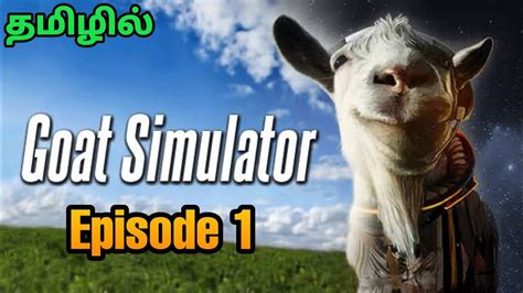 Goat Simulator Funny Gameplay Goat Simulator Gameplay Epsiode 1