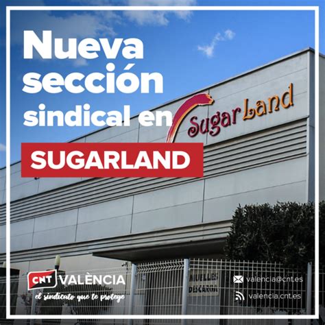 Cnt Val Ncia Constituye Una Secci N Sindical En Sugarland Cnt Val Ncia