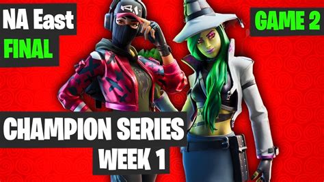 Fortnite Fncs Week Final Game Highlights Na East Final Fortnite