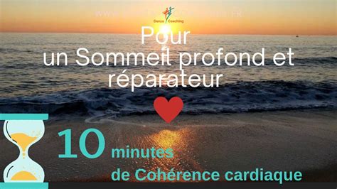 Pour un sommeil profond et réparateur 10 minutes de cohérence cardiaque