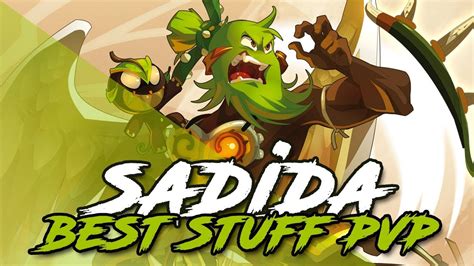 Best Sadida Stuff Pvp Dofus Youtube