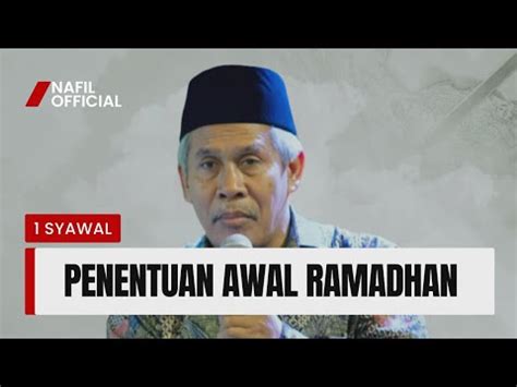 Syiar Islam Penentuan Awal Ramadhan 1 Syawal Bersama Romo KH