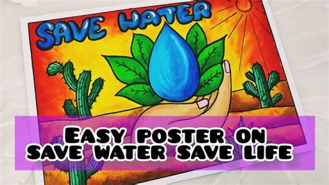 An Easy Poster On Save Water Save Life Is Shown With The Words Save Water