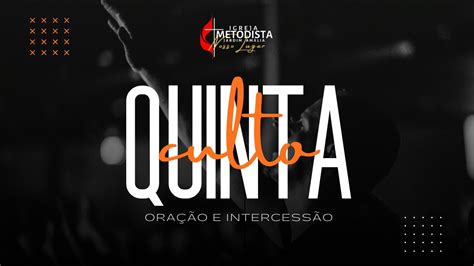 Culto De Ora O E Intercess O Youtube