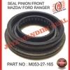 Jual OIL SEAL PINION FRONT GARDAN DEPAN FORD RANGER MAZDA M053 27 165