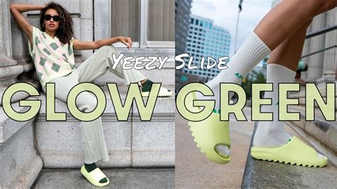 Yeezy Slide Glow Green How To Style And On Foot Review The Brightest