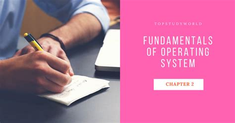 Fundamentals Of Operating System Notes Chapter 2 In Pdf 9th Class