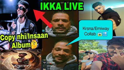 Ikka Live Talking About Mc Stan Album Song Ikka Reply To Emiway And