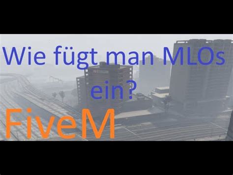 Wie fügt man MLOs ein in FiveM YouTube