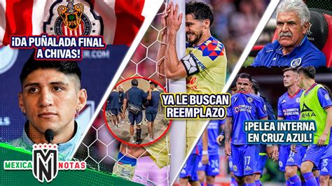 Pulido Da Pu Alada Final A Chivas Ame Va Por Reemplazo De Henry