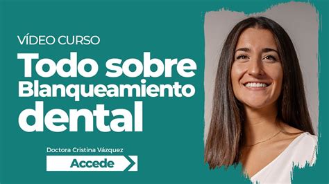 Todo sobre blanqueamiento dental con la doctora Cristina Vázquez YouTube