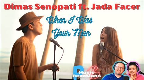 Dimas Senopati When I Was Your Man Ft Jada Facer Bruno Mars Cover