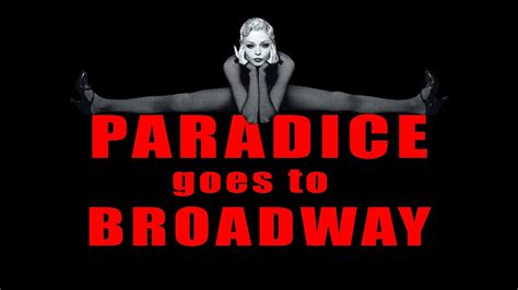 PARADICE goes to BROADWAY - YouTube