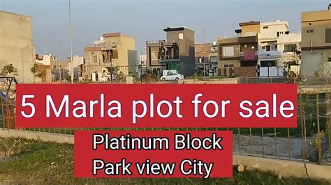 5 Marla Plot For Sale Platinum Block Park View City Lahore Platinum