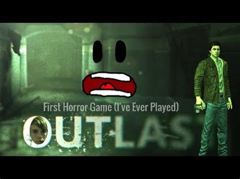 First Horror Game I Ve Ever Played Outlast Part Youtube