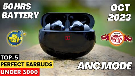 Top 5 Best Earbuds Under 3000 2023 Best Wireless Earbuds Under