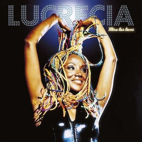 Lucrecia Mira Las Luces Lyrics And Tracklist Genius