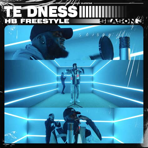 Te Dness Hb Freestyle Season 3 Song By Te Dness Hardest Bars