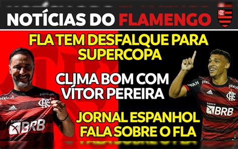 Ao Vivo Desfalque Na Supercopa Venda De Cria Da Base E Europeus De