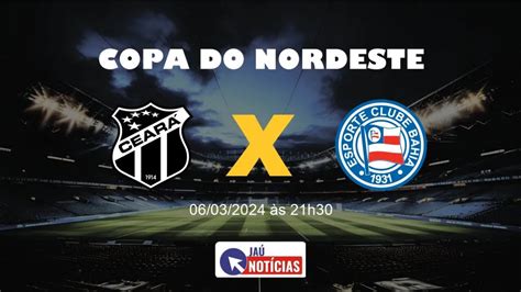 Cear X Bahia Hoje Onde Assistir Ao Vivo E Escala O