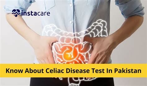 What Do You Need To Know About Celiac Disease Test In Pakistan