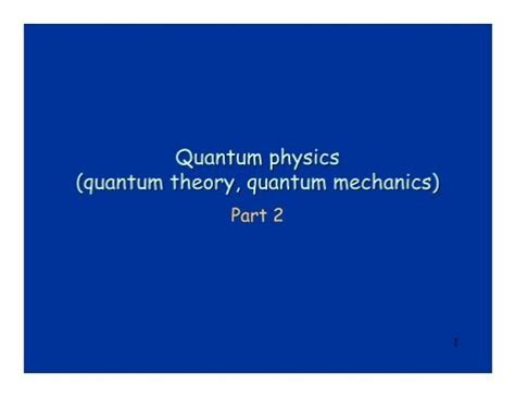 Quantum Physics Quantum Theory Quantum Mechanics