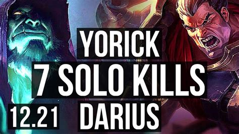 Yorick Vs Darius Top 7 Solo Kills 10 1 0 Legendary Kr Diamond