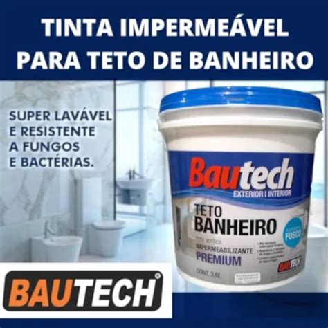Tinta Teto De Banheiro - Tinta Impermeabilizante Para Teto De Banheiro 3,6l Bautech - GRAND BOX