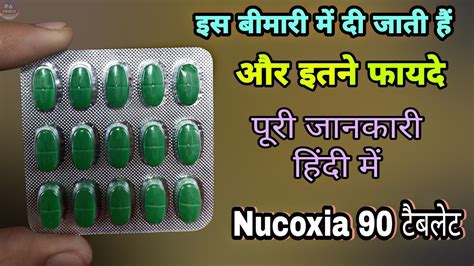 Nucoxia 90 Hindi Nucoxia Mr Tablet Uses In Hindi Nucoxia P Tablet