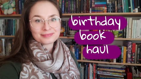 Birthday Book Haul YouTube