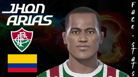 Como Crear A Jhon Arias En Pes How To Create Face Y Stats