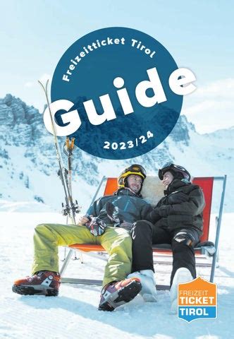 Freizeitticket Tirol Guide 2023 24 By TARGET GROUP Publishing GmbH Issuu