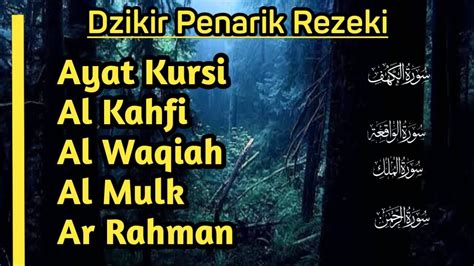 Lantunan Syahdu Ayat Kursi Al Kahfi Ar Rahman Al Mulk Al Waqiah