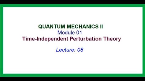 Time Independent Perturbation Theory Non Degenerate Particle In A