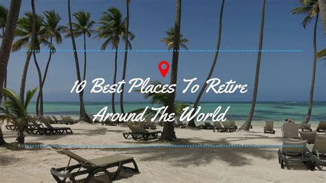 10 Best Places Retire World