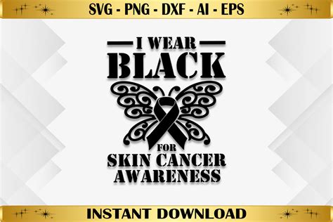 I Wear Black For Skin Cancer Awareness Graphic By Abhamidakon