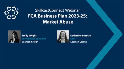 Fca Business Plan 2023 25 Market Abuse Skillcastconnect Webinar