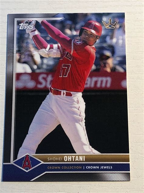 2022 Topps X Bobby Witt Jr Crown Collection Shohei Ohtani Angels 19 Ebay