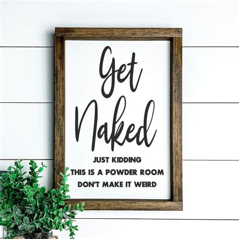 Get Naked Sign Funny Bathroom Sign Get Naked Just Kidding Etsy