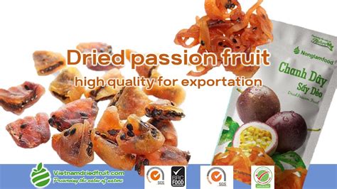 High Quality Dried Passion Fruit For Exportation From Vietnam YouTube