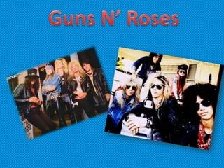 Guns N Roses Ppt