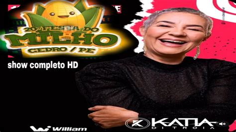 Kátia de Troia em Cedro PE show completo HD repertório atualizado